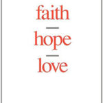 faith hope love